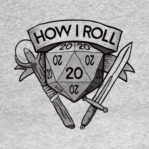 This Is How I Roll Dungeons & Dragons by Natural 20 Shirts